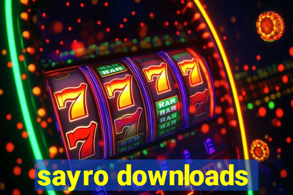 sayro downloads